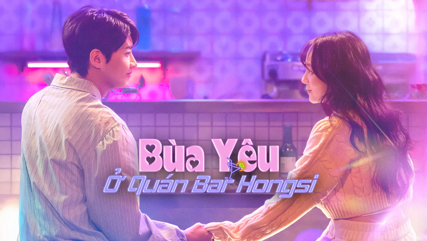 Bùa Yêu Ở Quán Bar Hongsi - Love Magic At Hongsi Bar